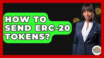 How To Send ERC-20 Tokens? - CryptoBasics360.com
