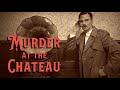 Murder at the Chateau - Doing It Ourselves