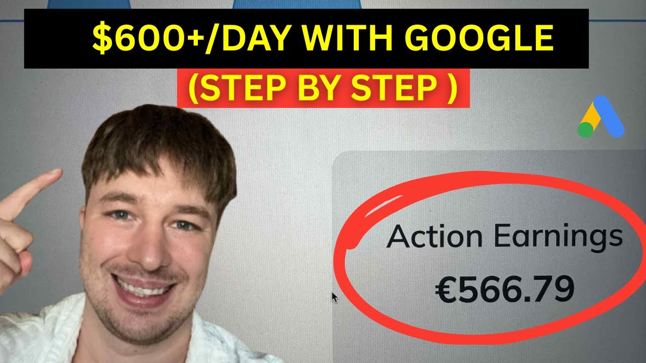 How I Make $600/Day With Google Ads | Strategy for Beginners