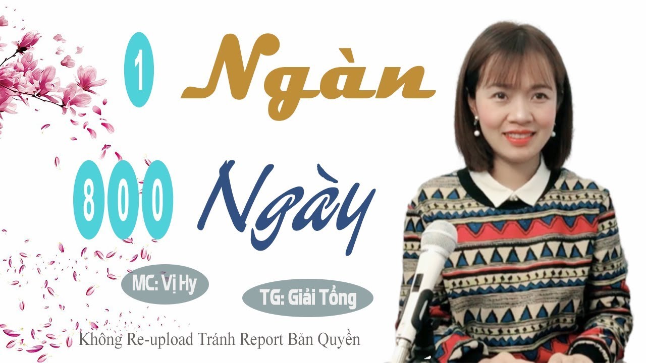 Một Ngàn Tám Trăm Ngày - Truyện Ngôn Tình Hay Về Mối Tình Đầy Chông Gai - youtube