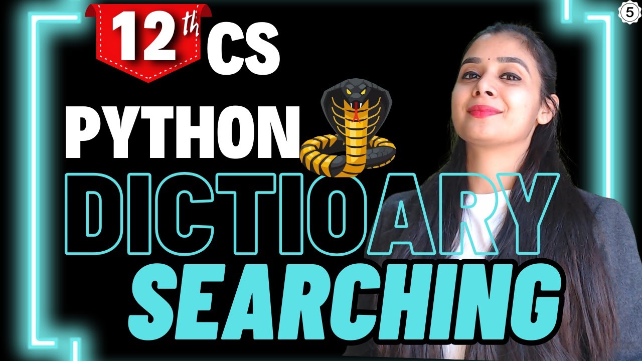 Python DICTIONARY | Searching | Class 12 Computer Science | Boards 2026 ...