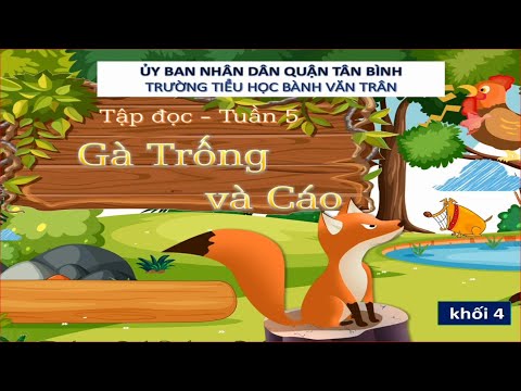 Video (Tập đọc) Gà Trống và Cáo - youtube