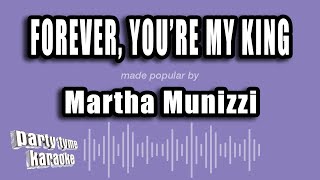 Watch Martha Munizzi Forever Youre My King video