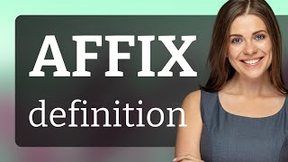 Affix — meaning of AFFIX