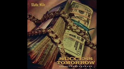 Shatta Wale -  Success Tomorrow (Audio Slide )