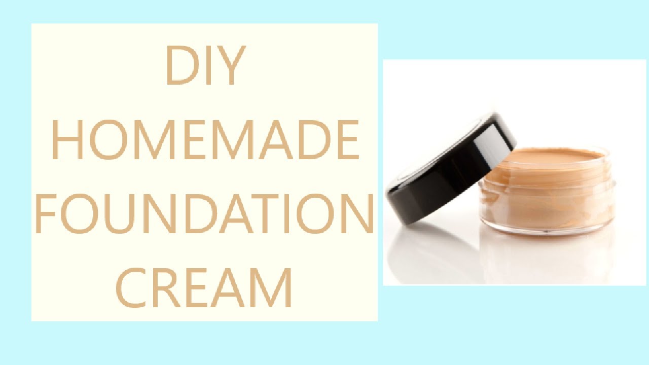 DIY home made foundation cream easily at home without compact powder ...