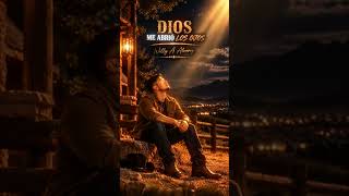 Dios Me Abrio Los Ojos #willyaalvarez #corridos #corridostumbados #musicamexicana #shorts