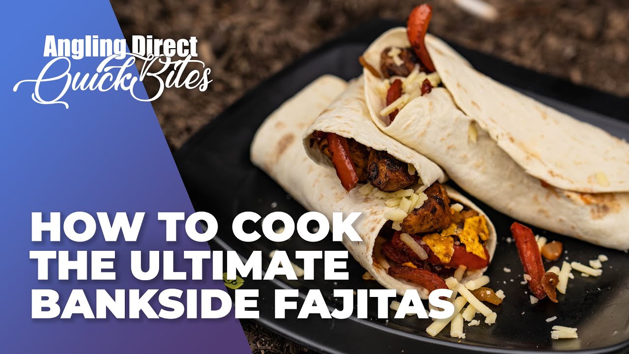 How To Cook The Ultimate Bankside Fajitas – Carp Fishing Quickbite