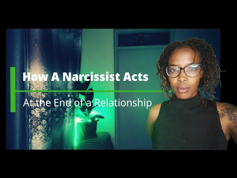 How a Narcissist Acts at the End of a Relationship - YouTube