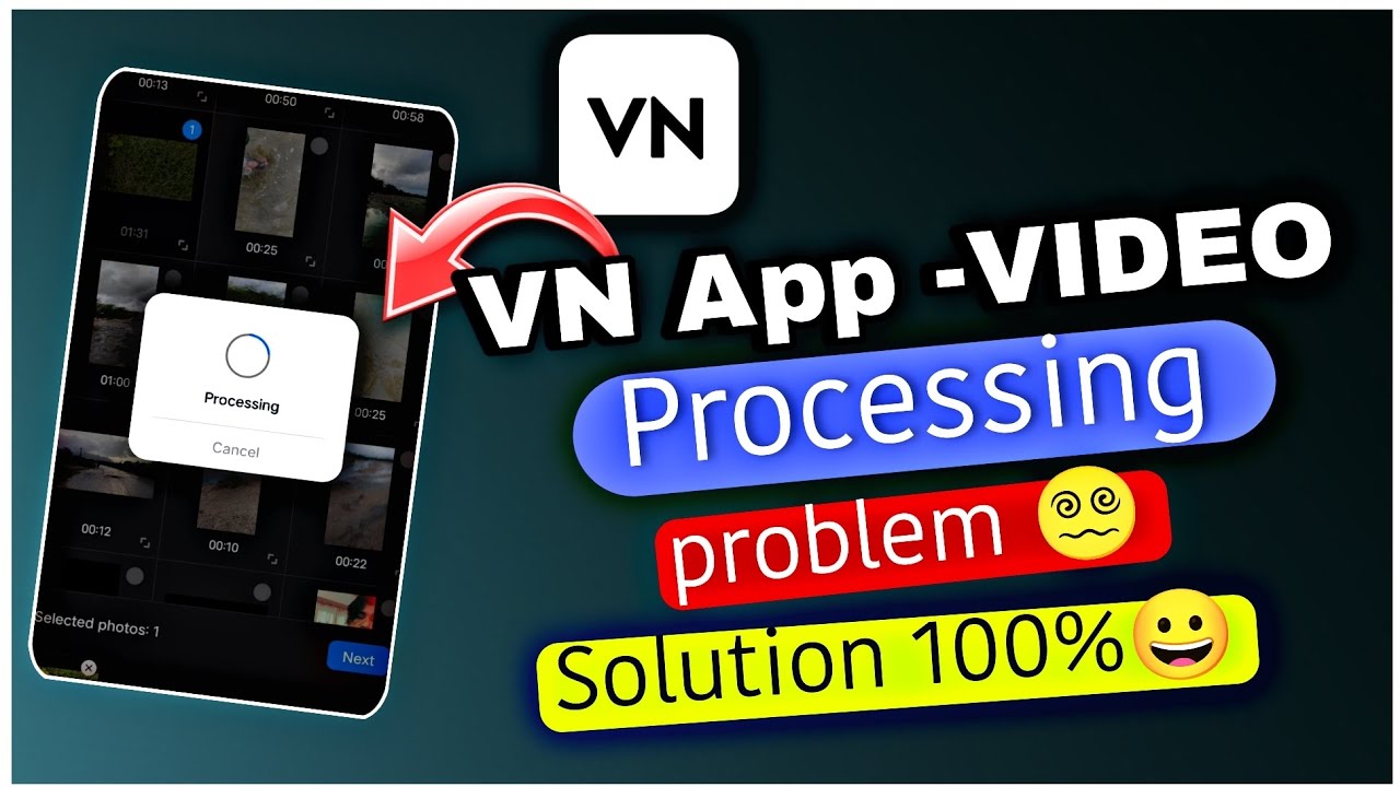 VN App me video processing problem solution 100% working ✅