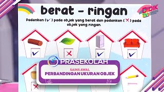 Prasekolah (2022) | Sains Awal: Perbandingan Ukuran Objek
