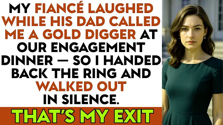 My Fiancé Laughed While His Dad Called Me a Gold Digger at Our Engagement Dinner — So I...