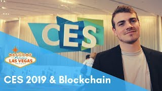 CES 2019  Las Vegas - Blockchain & Cryptomonaies