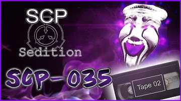 SCP Sedition - SCP-035 - [Tape 02]