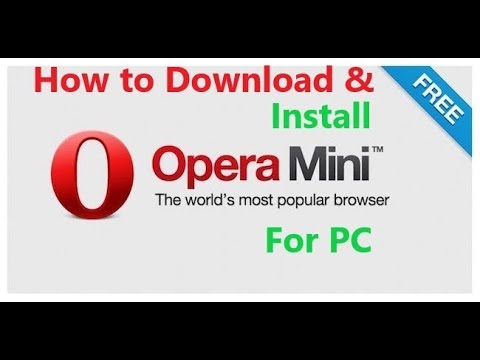 How To Download And Install Opera Mini Browser In Pc In Windows 10 8 8 1 7 Easily Step By Step Youtube