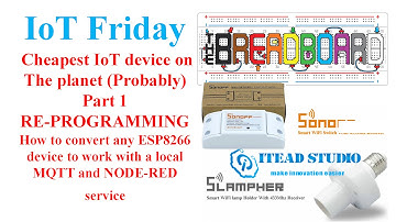 IOT Friday -  Possibly the Cheapest IoT Node on the Planet pt1