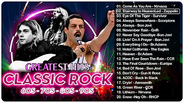 Classic Rock 50s 60s 70s 80s Mix  Classic Rock Greatest Hits  Best Classic Rock Songs