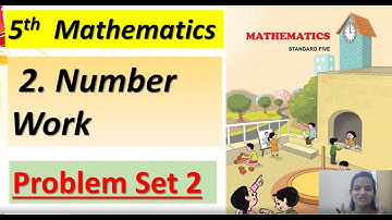 2.Number Work Problem set 2 Class 5th standard Mathematics with solved chapter 2 std 5th MH Board