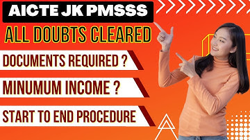 JK PMSSS Documents Required 2022 | AICTE JKPMSSS 2022 Minimum Income