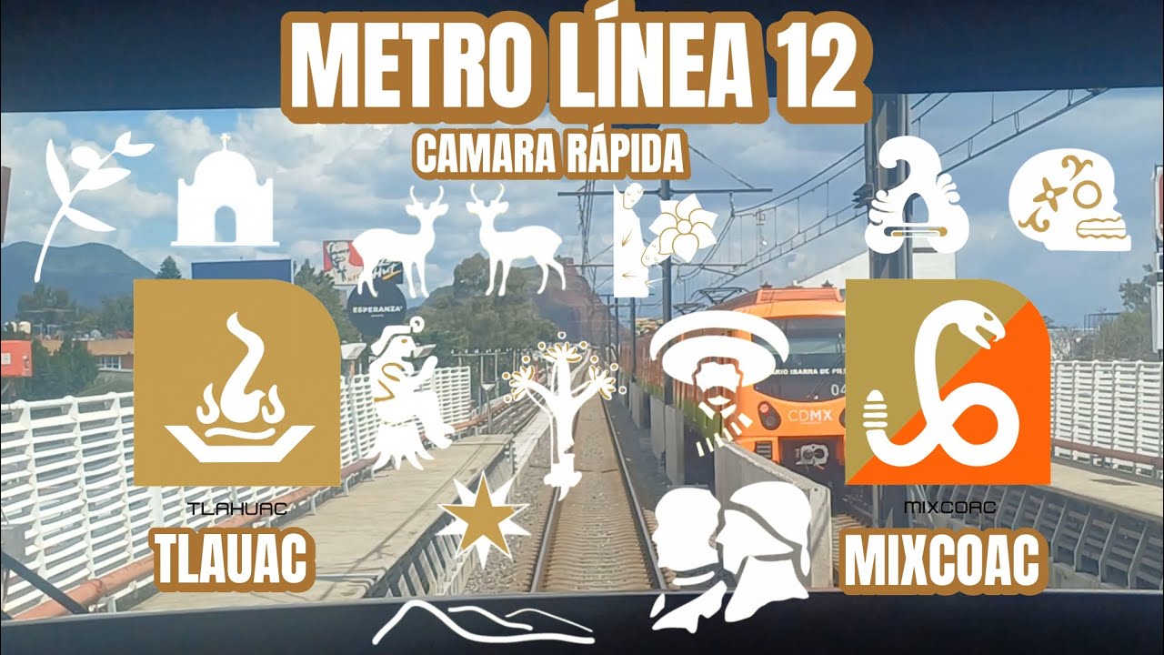 Recorriendo Metro linea 12: Tlahuac - Mixcoac en cámara rápida