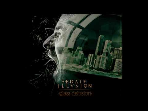 Sedate Illusion Senseless