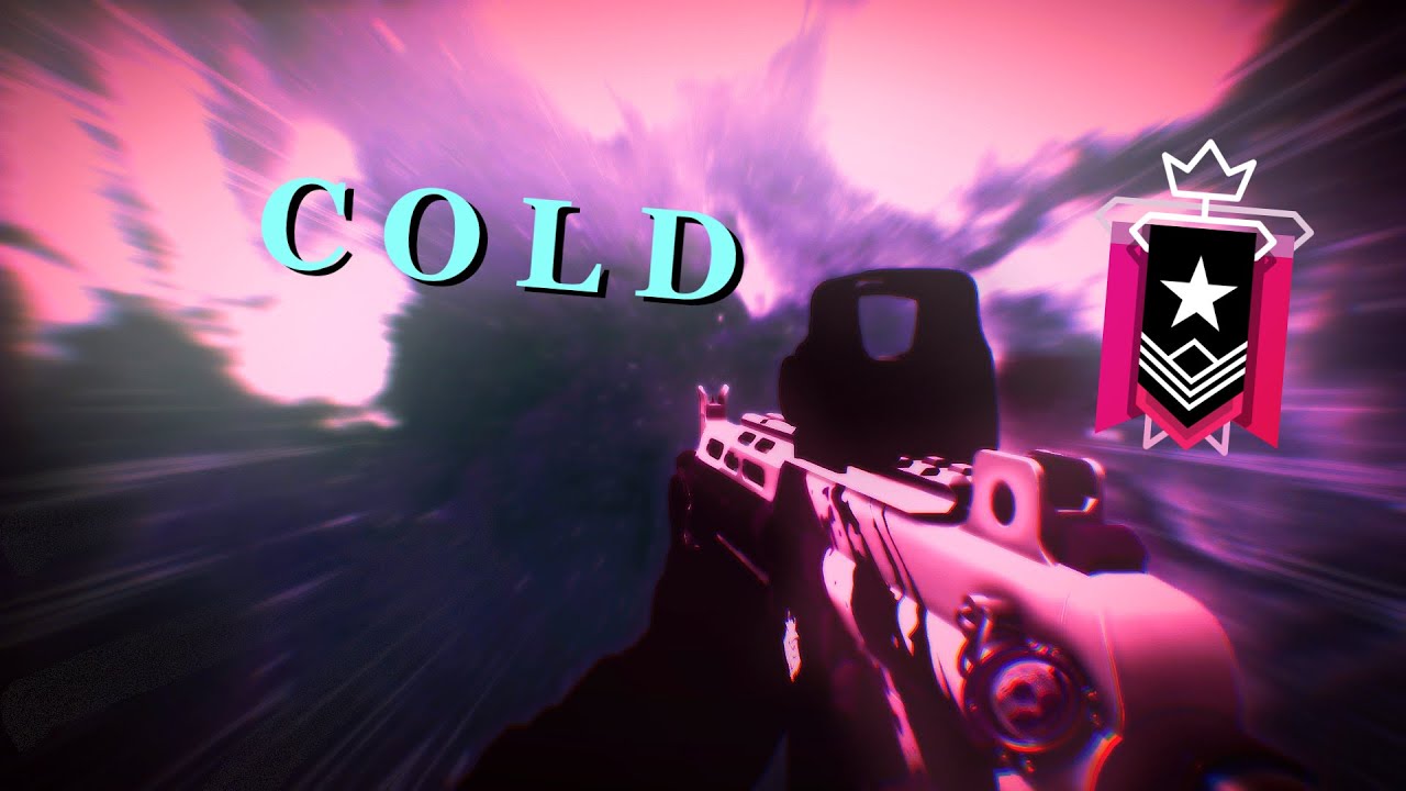 Cold - R6 Montage - YouTube