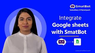 How to Integrate Google Sheets With SmatBot