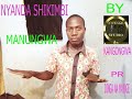 NYANDA SHIKIMBI MANUNGWE PR BY LWENGE STUDIO KAGONGWA