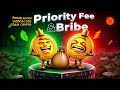 Penjelasan Priority Fee dan Bribe di Memecoin dan Crypto, Seberapa Penting  Dan Apa Pengaruhnya?