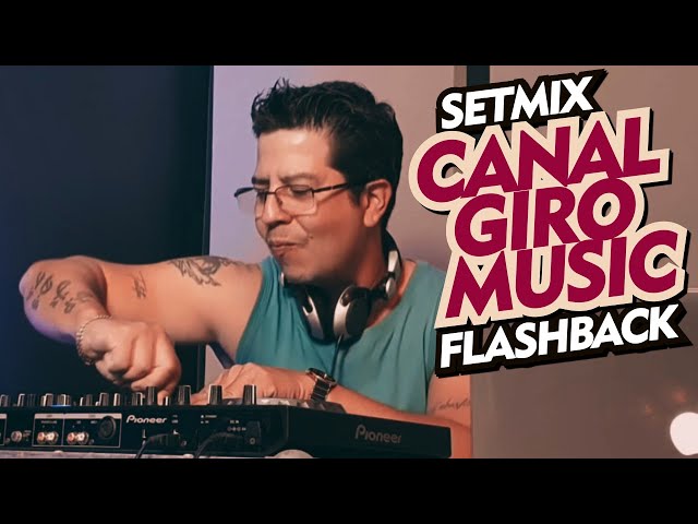 SET MIX GIRO MUSIC FLASH BACK - GILBERTO ÉO BIXO class=