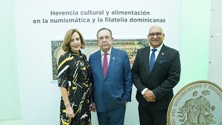 BCRD abre la exposición ‘Herencia cultural y alimentación en la numismática y filatelia dominicanas’