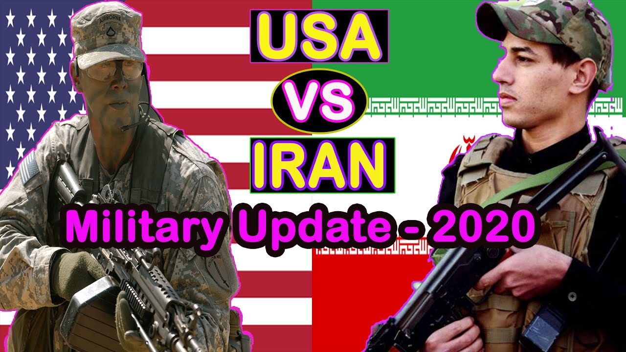 Iran vs Usa Military Power Comparison 2020 - YouTube