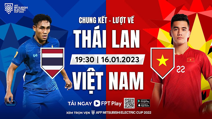 🔴TRỰC TIẾP: THÁI LAN - VIỆT NAM | CHUNG KẾT LƯỢT VỀ AFF MITSUBISHI ELECTRIC CUP 2022
