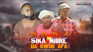 Sika Nibre Da Owuo Afa Official Trailer Brave Media Gh