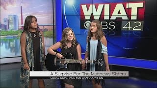 A surprise for the Matthews Sisters