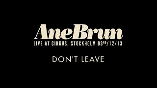 Ane brun "Don't Leave - Live" chords