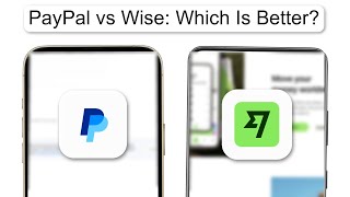 PayPal Vs Wise Which Is Better (2026)