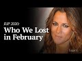 R.I.P. February 2020: Celebrities & Newsmakers who died | Legacy.com