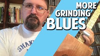 Another Blues Grind for Open G Cigar Box Guitar - Mean & Nasty! chords