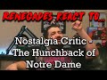 Renegades React to... Nostalgia Critic - The Hunchback of Notre Dame @Channel Awesome
