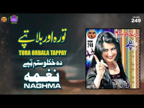 Tora Orbala Tappay Naghma توره اوربله ټپې نغمه 