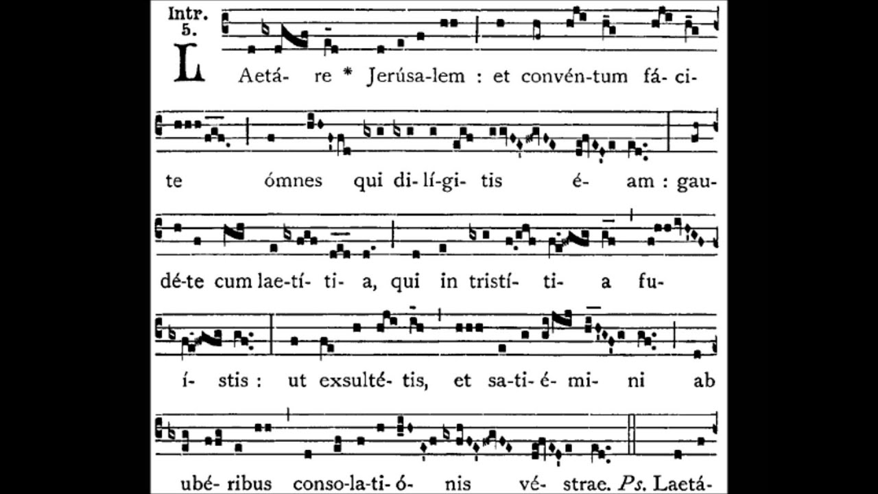Laetare Jerusalem Introit Youtube Laetare Jerusalem Introit Youtube
