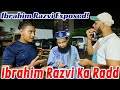 Ibrahim razvi ka radd  ibrahim razvi par aetraz  exposed   ibrahim razvi official