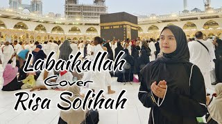 Labaikallah - Cover Risa Solihah | An Nur Religi