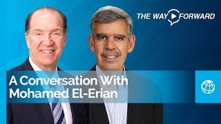 The Way Forward: A Conversation With Mohamed El-Erian