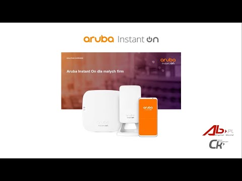 Aruba Instant On dla małych firm - cz.1