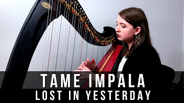 Tame Impala - Lost In Yesterday (Harp Cover by Arianna Worthen)