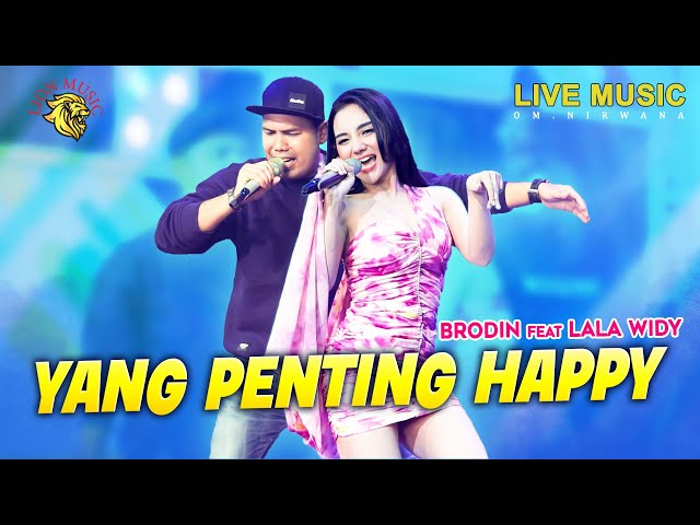 Yang Penting Happy - Brodin Feat. Lala Widy | Suka Suka Nyanyi Di Pinggir Jalan (OMV LION MUSIC) class=