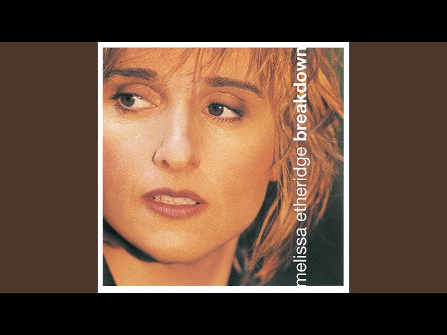 Melissa Etheridge - Stronger Than Me