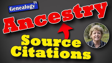 Create Source Citations on Ancestry.com